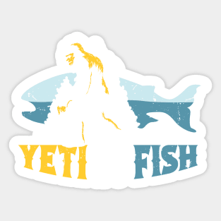 Yeti to Fish, Funny Fishing Bigfoot Sasquatch Sticker